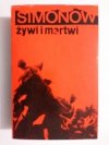 ŻYWI I MARTWI - Konstanty Simonow 1975