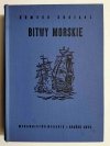 BITWY MORSKIE - Edmund Kosiarz 