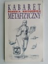 KABARET METAFIZYCZNY - Manuela Gretkowska