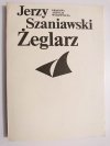 ŻEGLARZ - Jerzy Szaniawski 1984