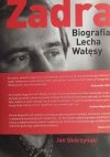 ZDRADA. BIOGRAFIA LECHA WAŁĘSY - Jan Skórzyński
