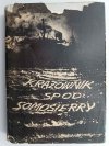 KRĄŻOWNIK SPOD SAMOSIERRY - Karol Olgierd Borchardt