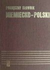 PODRĘCZNY SŁOWNIK NIEMIECKO-POLSKI - Jan Chodera