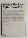 TYLKO DLA ORŁÓW - Alistair MacLean 1989