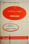 ESSENTIAL IDIOMS IN ENGLISH - Robert J Dixson 1951