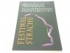 FESTIWAL STRACHU - Graham Masterton 2005