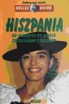 HISZPANIA OD MADRYTU PO MORZE ŚRÓDZIEMNE I BALEARY - Maria Reyes Agudo