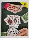 GRY KARCIANE. KSIĄŻKA Z TALIĄ KART - red. Jacek Nowak 