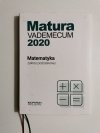 MATURA VADEMECUM 2020 MATEMATYKA ZAKRES PODSTAWOWY 