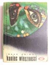 KONIEC WIECZNOŚCI - Isaac Asimov 1969