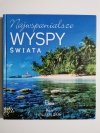 NAJWSPANIALSZE WYSPY ŚWIATA 