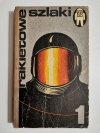 RAKIETOWE SZLAKI TOM 1 1978