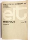 MATEMATYKA CZĘŚĆ III - Tadeusz Trajdos 1981