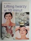 LIFTING TWARZY W 10 MINUT - Tessa Thomas