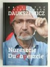 NARESZCIE W DUDAPESZCIE - Krzysztof Daukszewicz