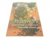 PRZETWORY DOMOWE Z WARZYW. KISZENIE... 2013