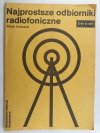 NAJPROSTSZE ODBIORNIKI RADIOFONICZNE - Wiktor Chojnacki