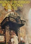 JEDEN DRUGIEGO BRZEMIONA NOŚCIE - Andrzej Drzycimski