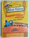 NAJPIĘKNIEJSZE WIERSZE DLA DZIECI - Julian Tuwim