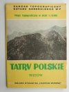 TATRY POLSKIE WITÓW 1:10 000