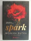 SPARK - Monika Rutka