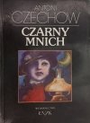 CZARNY MNICH - Antoni Czechow