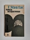 TERESA DESQUEYROUX - F. Mauriac 1967