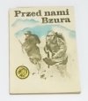 ŻÓŁTY TYGRYS: PRZED NAMI BZURA - Malczewski 1984