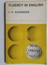 FLUENCY IN ENGLISH - L. G. Alexander 1988