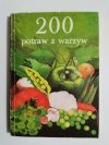 200 POTRAW Z WARZYW - Jadwiga Celczyńska 1984