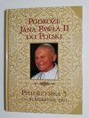 PODRÓŻE JANA PAWŁA II DO POLSKI. PIELGRZYMKA 5 13-16 SIERPNIA 1991 
