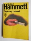 PAPIEROWY CZŁOWIEK - Dashiell Hammett 1988