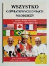 WSZYSTKO O ŚWIATOWYCH DNIACH MŁODZIEŻY. LUDZIE MIEJSCA 2016