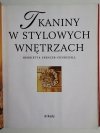 TKANINY W STYLOWYCH WNĘTRZACH - Henrietta Spencer-Churchill 1998