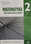 MATEMATYKA. ZBIÓR ZADAŃ DO LICEÓW I TECHNIKÓW. KLASA 2 ZP - Marcin Kurczab