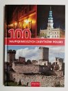 100 NAJPIĘKNIEJSZYCH ZABYTKÓW POLSKI TOM DRUGI 