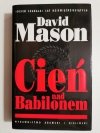 CIEŃ NA BABILONEM - David Mason 1994