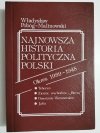 NAJNOWSZA HISTORIA POLITYCZNA POLSKI. OKRES 1939-1945 1989