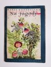 NA JAGODY - Maria Konopnicka 1974