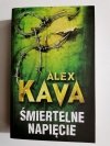 ŚMIERTELNE NAPIĘCIE - Alex Kava 