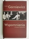 WSPOMNIENIA Z OKUPACJI NIEMIECKIEJ - Czesław Górniewicz