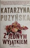 Z JEDNYM WYJĄTKIEM - Katarzyna Puzyńska