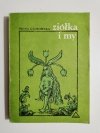 ZIÓŁKA I MY - Irena Gumowska 1983