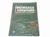 ORGANIZACJA I ZARZĄDZANIE Stanisław Kowalczyk 2010