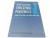 ĆWICZENIA POŁOŻNICZE. PODRĘCZNIK - Troszyński 1993