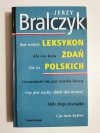 LEKSYKON ZDAŃ POLSKICH - Jerzy Bralczyk 2004