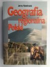 GEOGRAFIA REGIONALNA POLSKI - Jerzy Kondracki