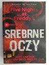 FIVE NIGHTS AT FREDDY’S SREBRNE OCZY - Scott Cawthon