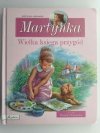 MARTYNKA. WIELKA KSIĘGA PRZYGÓD - Gilbert Delahaye