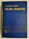 PODRĘCZNY SŁOWNIK POLSKO-FRANCUSKI Z SUPLEMENTEM 1984